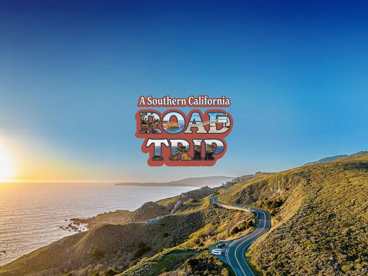 A Southern California Road Trip